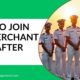 How to Join the Merchant Navy After 12th