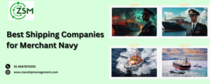 Best Shipping Companies for Merchant Navy