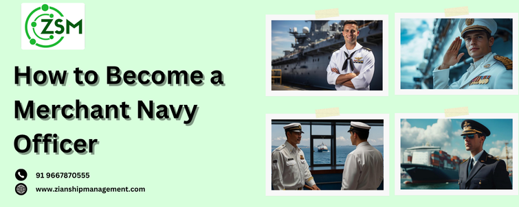 How to Become a Merchant Navy Officer