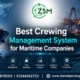 Best Crewing Management System for Maritime Companies